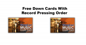Free Down Card With Record Pressing Order