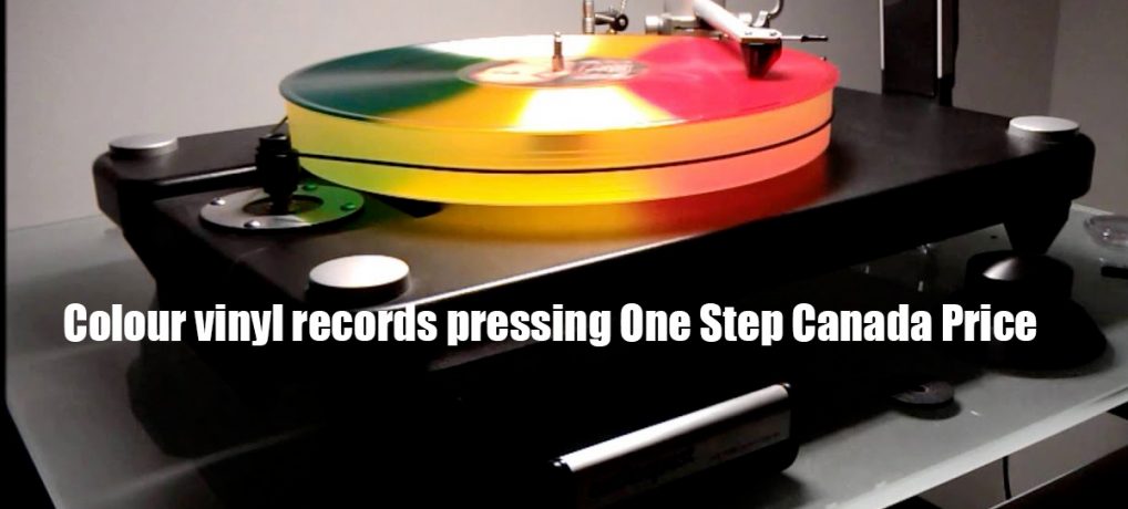 Colour vinyl records pressing One Step Canada Price