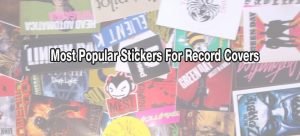 Most Popular Stickers For Record Covers
